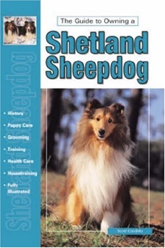 Guide to Owning a Shetland Sheepdog (Re Dog Series),Used