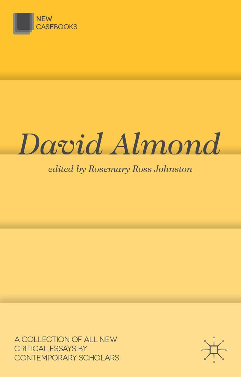 David Almond (New Casebooks, 73),Used