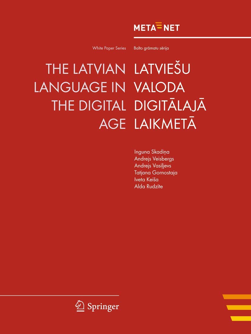 The Latvian Language in the Digital Age (White Paper Series),Used
