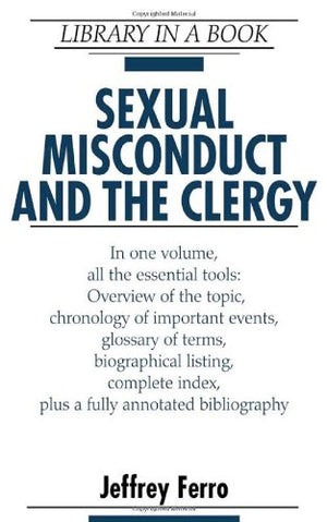 Sexual Misconduct And The Clergy (Library in a Book)
