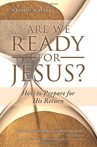 Are We Ready for Jesus?: How to Prepare for His Return,Used