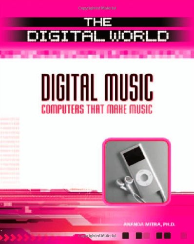 Digital Music: Computers That Make Music (Digital World),Used