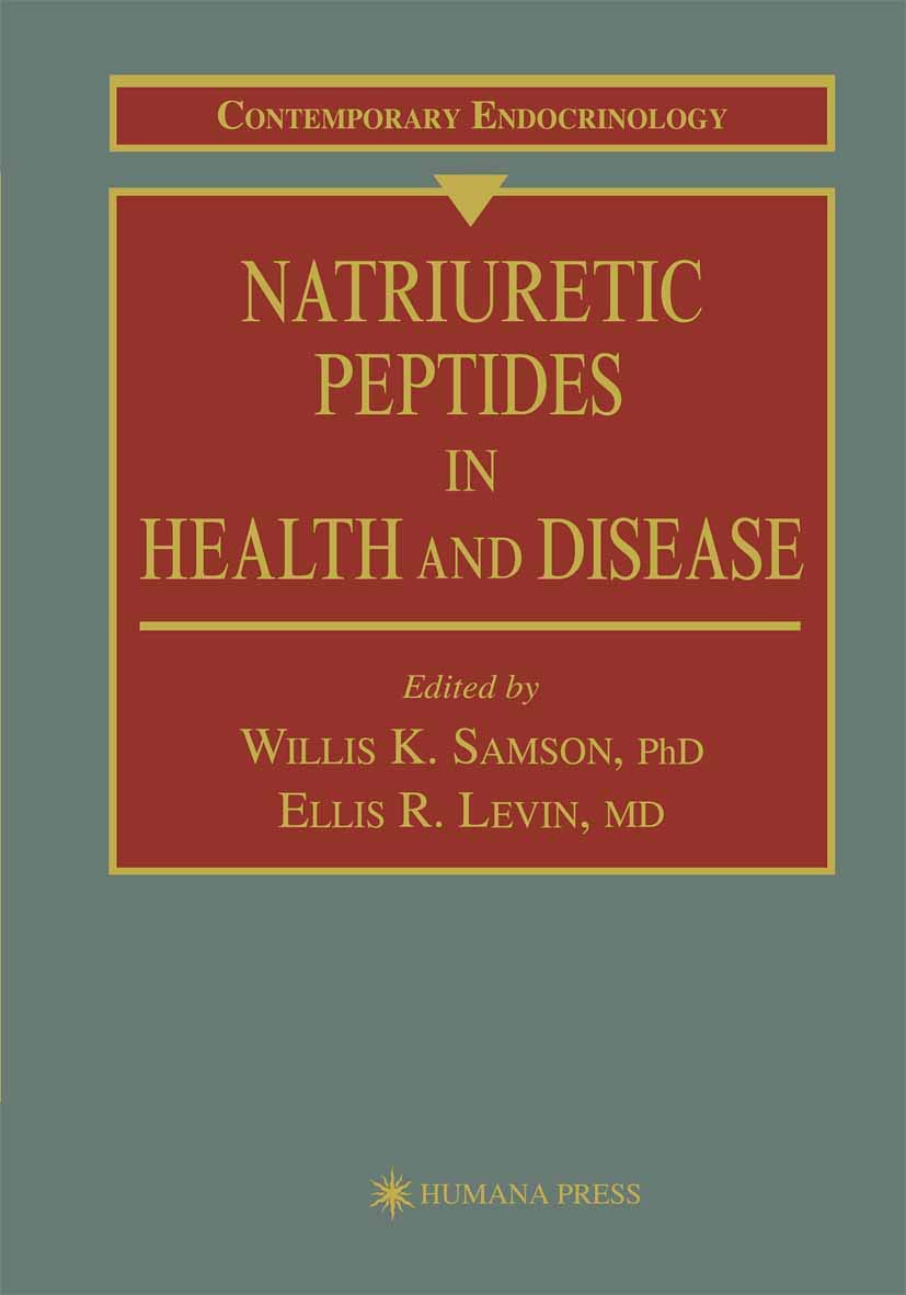 Natriuretic Peptides in Health and Disease (Contemporary Endocrinology, 5),New