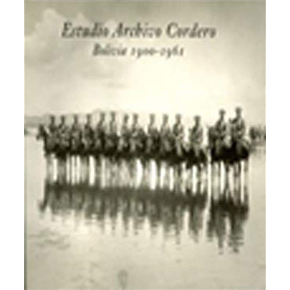 Estudio Archivo Cordero: Bolivia 19001961,Used
