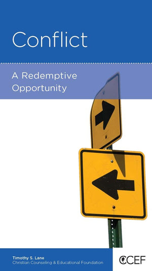 Conflict: A Redemptive Opportunity,Used
