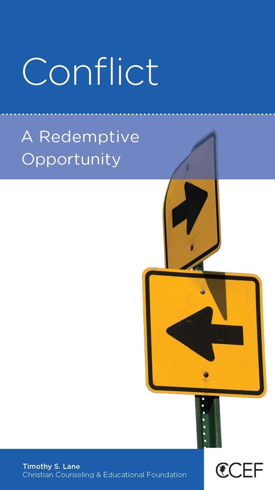 Conflict: A Redemptive Opportunity,Used