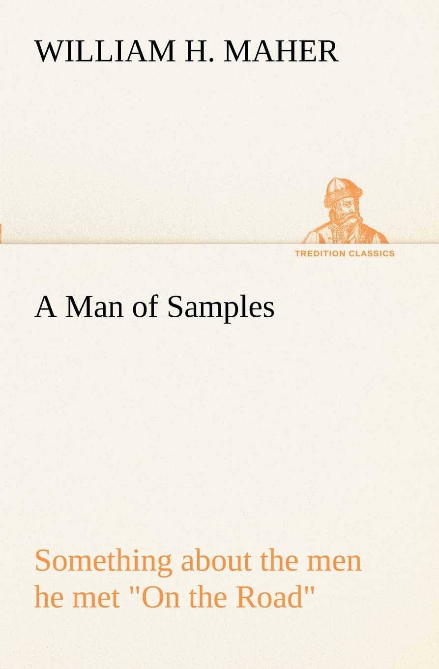 A Man of Samples Something about the men he met On the Road,Used