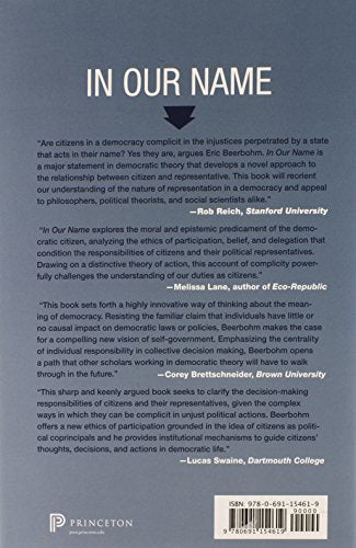 In Our Name: The Ethics of Democracy,Used