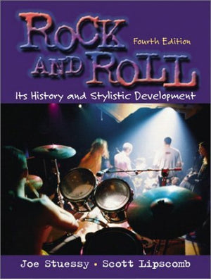 Rock and Roll: Its History and Stylistic Development (4th Edition),Used