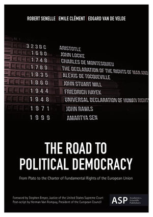 The Road to Political Democracy: From Plato to the Charter of Fundamental Rights of the European Union,Used