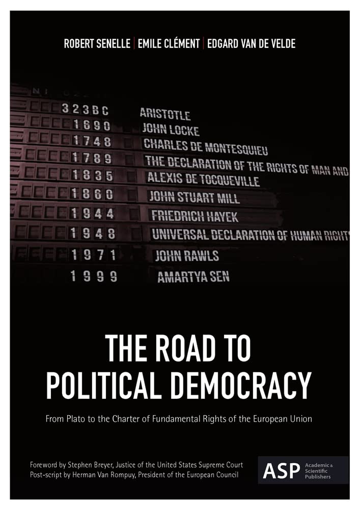 The Road to Political Democracy: From Plato to the Charter of Fundamental Rights of the European Union,Used