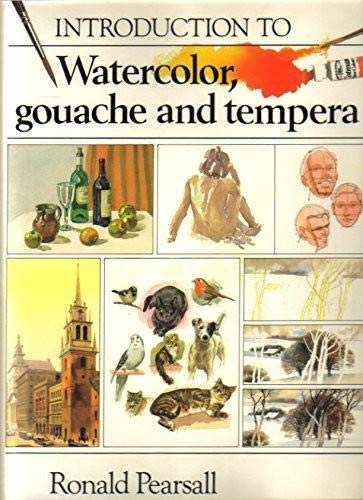 Introduction to Watercolor, Gouache and Tempera (Painting Course Series),Used