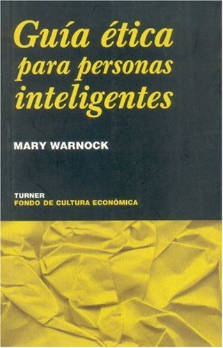 Gua tica para personas inteligentes (NOEMA, 87) (Spanish Edition),Used