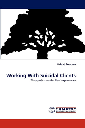 Working With Suicidal Clients: Therapists describe their experiences,Used