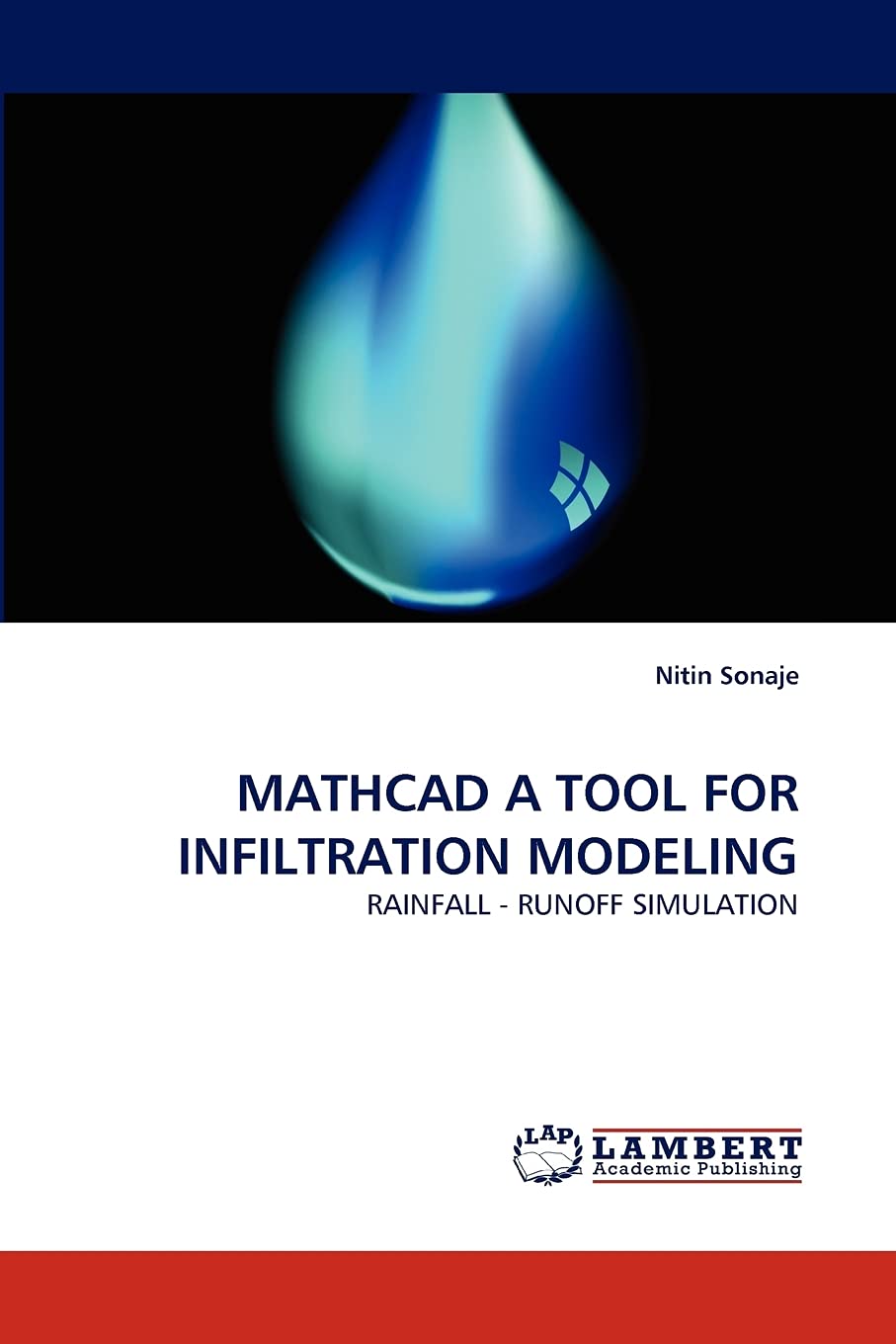 MATHCAD A TOOL FOR INFILTRATION MODELING: RAINFALL  RUNOFF SIMULATION,Used