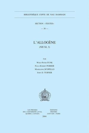 L'Allogene (Nh Xi, 3) (Bibliotheque Copte De Nag Hammadi. Section 'Textes') (French Edition),Used