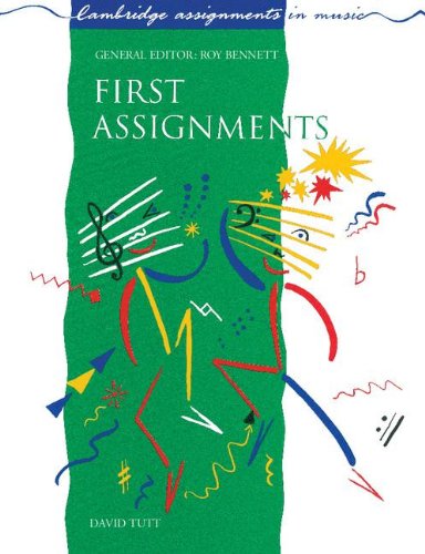 First Assignments (Cambridge Assignments in Music),Used