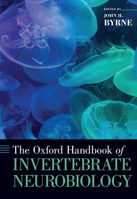 The Oxford Handbook of Invertebrate Neurobiology (Oxford Handbooks),Used