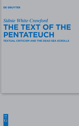 The Text of the Pentateuch: Textual Criticism and the Dead Sea Scrolls (Issn, 493),New
