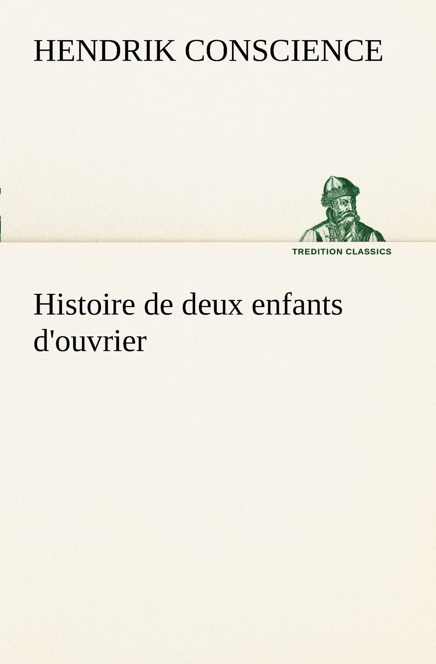 Histoire de deux enfants d'ouvrier (French Edition),Used