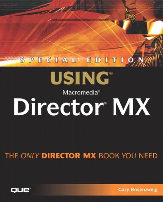 Special Edition Using Macromedia Director Mx,Used
