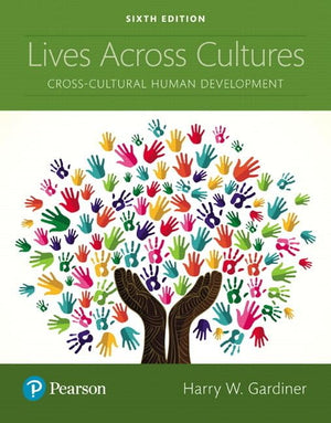 Lives Across Cultures: CrossCultural Human Development,Used