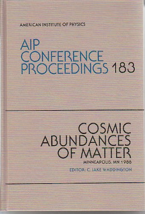 Cosmic Abundances Of Metter (Aip Conference Proceedings, 183),Used