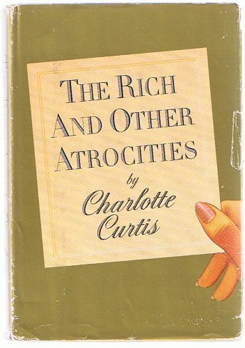 The rich and other atrocities,Used