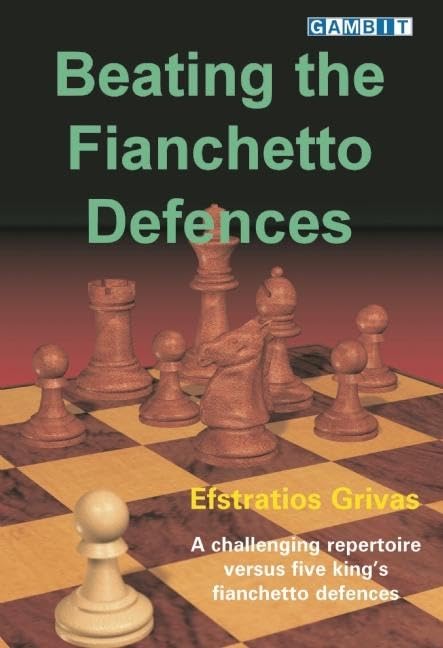 Beating The Fianchetto Defences