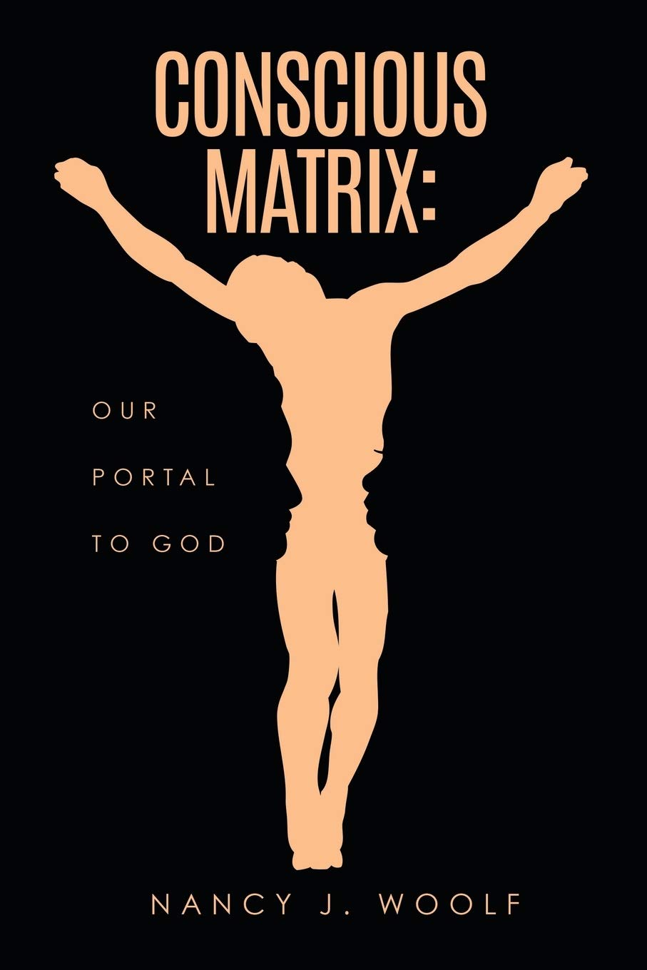 Conscious Matrix: Our Portal To God,Used
