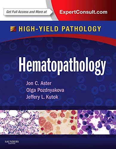 Hematopathology: A Volume In The High Yield Pathology Series (Expert Consult  Online And Print),Used