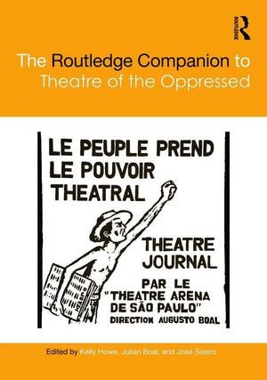 The Routledge Companion to Theatre of the Oppressed (Routledge Companions),Used