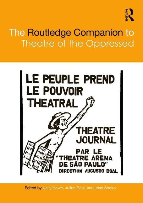 The Routledge Companion to Theatre of the Oppressed (Routledge Companions),Used