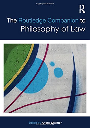 The Routledge Companion to Philosophy of Law (Routledge Philosophy Companions),Used