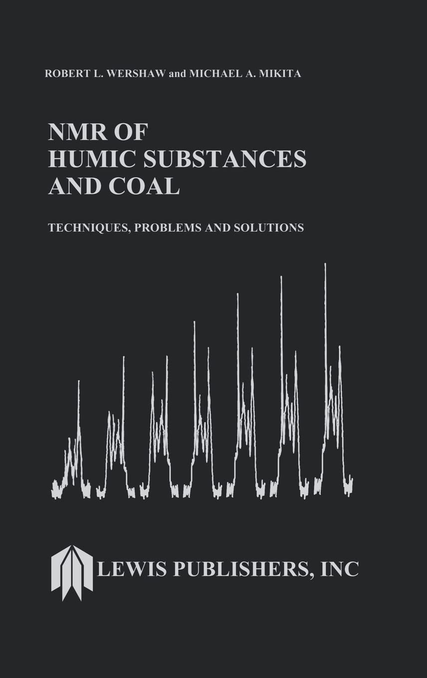 Nmr Of Humic Substances And Coal. Techniques, Problems And Solutions,Used