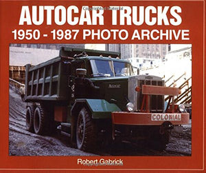 Autocar Trucks 19501987 Photo Archive,Used