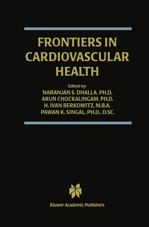 Frontiers in Cardiovascular Health (Progress in Experimental Cardiology, 9),New