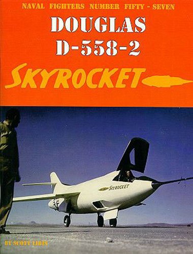 Douglas D5582 Skyrocket (Naval Fighters, 57)-new