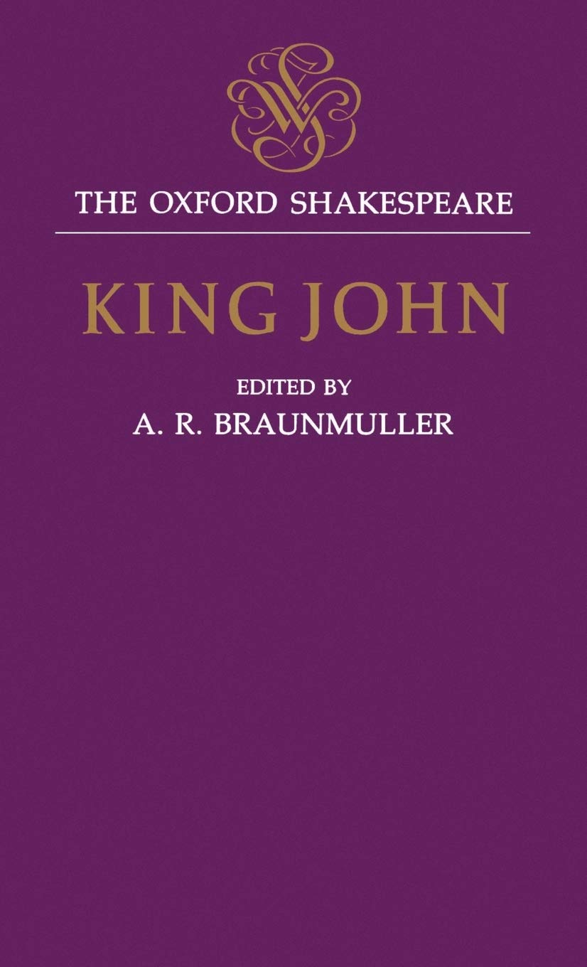 King John: The Oxford Shakespeare (The ^AOxford Shakespeare),Used