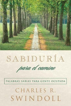 Sabiduria para el camino/ Wisdom for the Way (Spanish Edition),Used