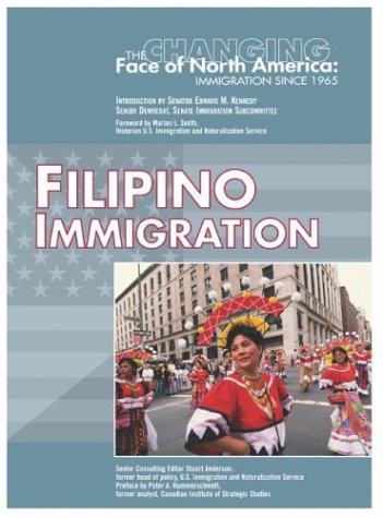 Filipino Immigration (Changing Face of North America),Used