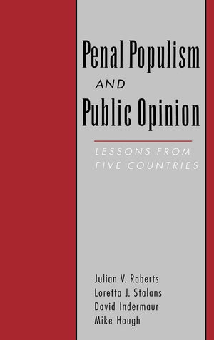 Penal Populism and Public Opinion: Lessons from Five Countries (Studies in Crime and Public Policy),Used