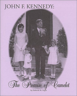 John F. Kennedy : The Promise of Camelot,Used