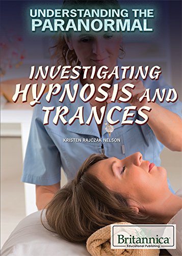 Investigating Hypnosis and Trances (Understanding the Paranormal),Used
