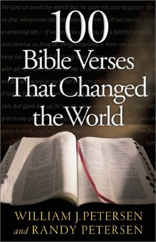 100 Bible Verses That Changed the World,New