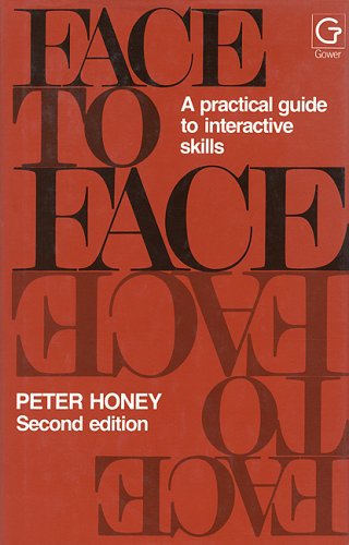 Face to Face: A Practical Guide to Interactive Skills,Used