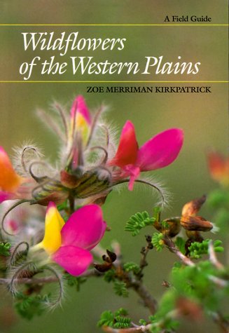 Wildflowers of the Western Plains: A Field Guide (Corrie Herring Hooks Series),Used
