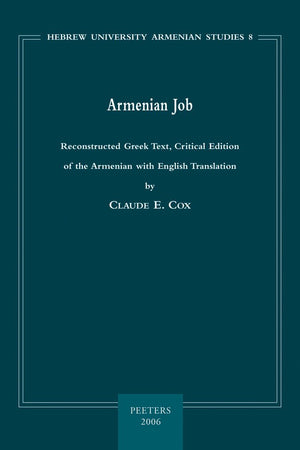 Armenian Job: Reconstructed Greek Text, Critical Edition of the Armenian with English Translation (Hebrew University Armenian St,Used