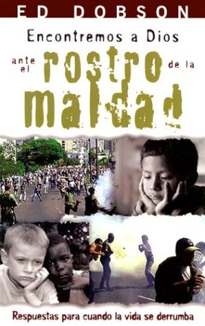 Encontremos A Dios Ante El Rostro De La Maldad: Finding God In The Face Of Evil (Spanish Edition),New
