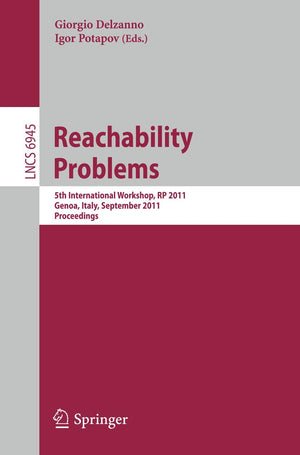 Reachability Problems: 5th International Workshop, RP 2011, Genoa, Italy, September 2830, 2011, Proceedings (Lecture Notes in C,Used